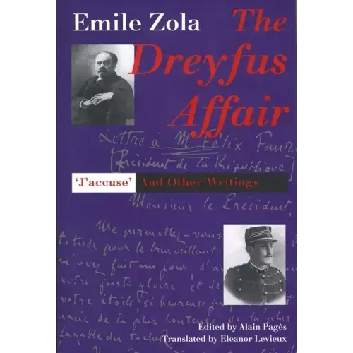 The Dreyfus Affair: J`accuse and Other Writings