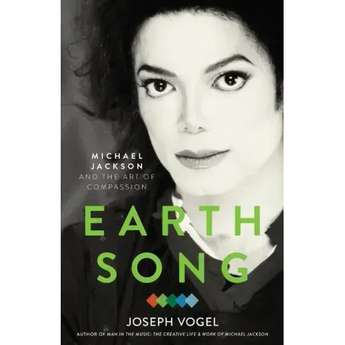 Earth Song: Michael Jackson and the Art of Compassion
