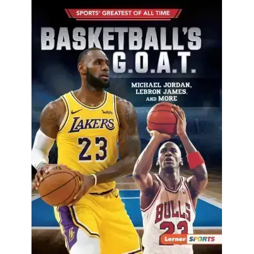 Basketball's G.O.A.T.: Michael Jordan, Lebron James, and More