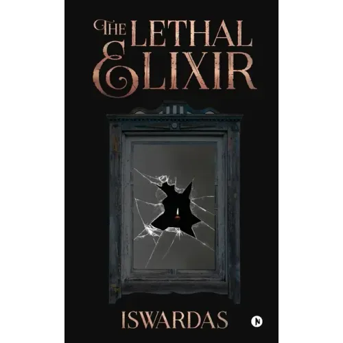 The Lethal Elixir