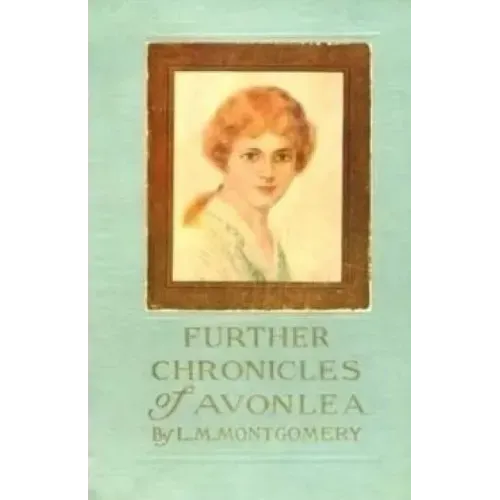 Further Chronicles of Avonlea