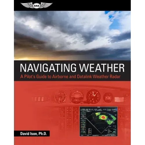 Navigating Weather: A Pilot's Guide to Airborne and Datalink Weather Radar