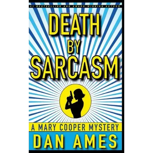 Death by Sarcasm: A Mary Cooper Mystery