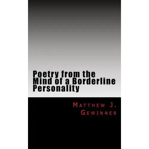 Poetry from the Mind of a Borderline Personality