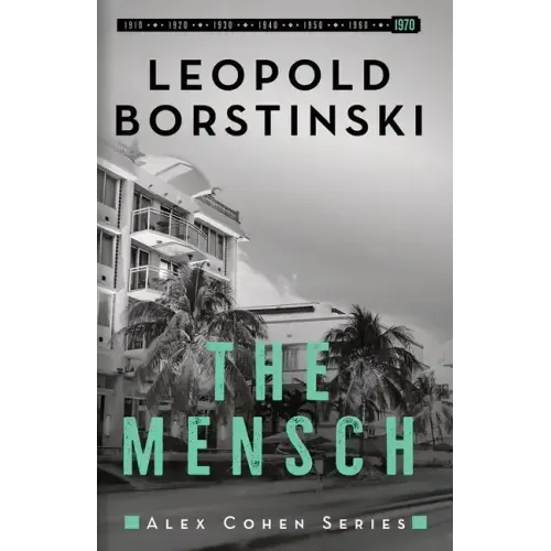 The Mensch: An organized crime historical thriller