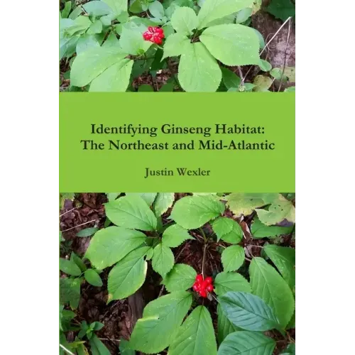 Identifying Ginseng Habitat: The Northeast and Mid-Atlantic
