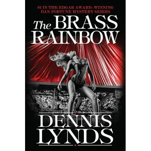 The Brass Rainbow: #2 in the Edgar Award-winning Dan Fortune mystery series