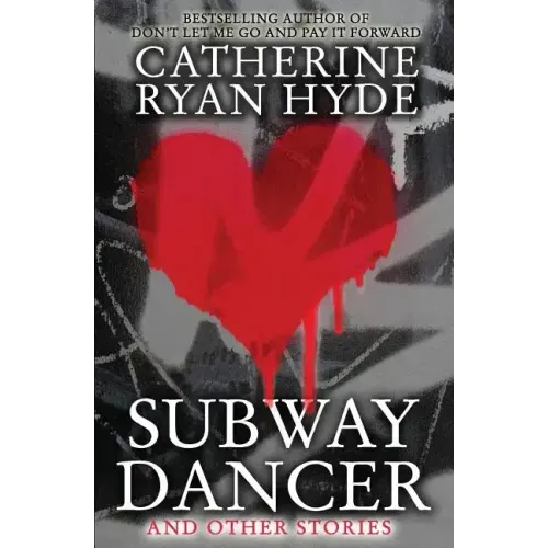 Subway Dancer: and Other Stories