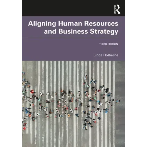 Aligning Human Resources and Business Strategy