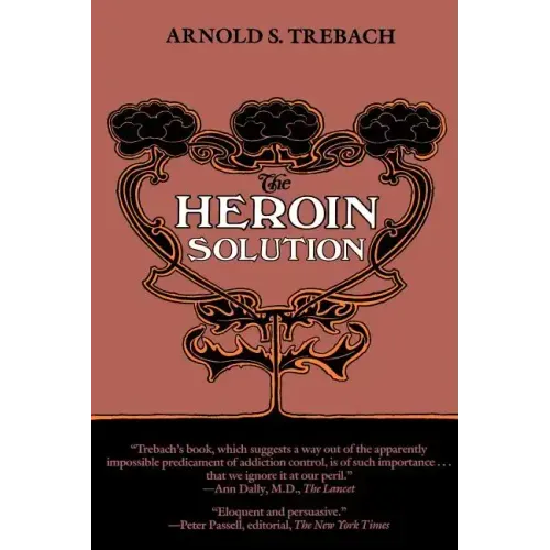 The Heroin Solution