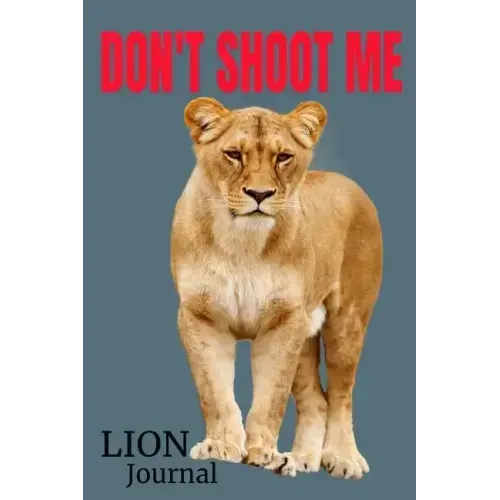 Don't Shoot Me: Ban Trophy Hunting