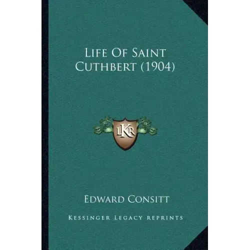Life of Saint Cuthbert (1904)