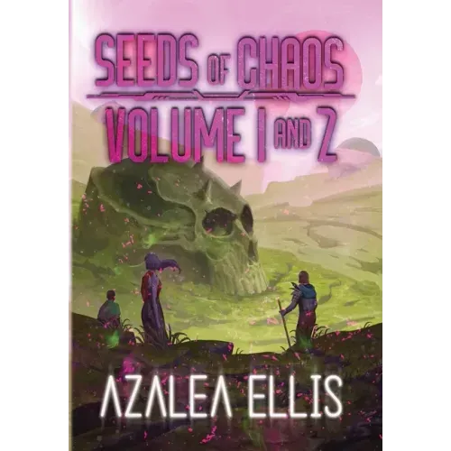 Seeds of Chaos Omnibus: Books 1 & 2