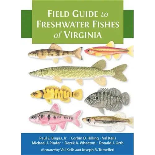 Field Guide to Freshwater Fishes of Virginia
