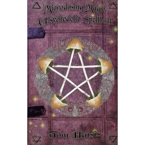 Microdosing Magic: A Psychedelic Spellbook
