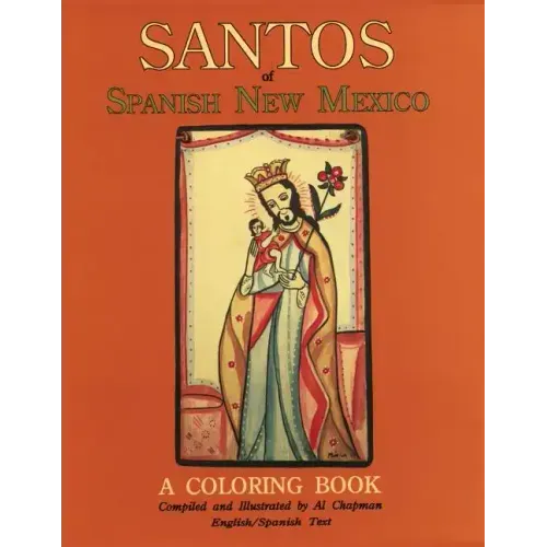 Santos of Spanish New Mexico, A Coloring Book