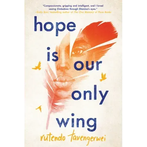 Hope Is Our Only Wing
