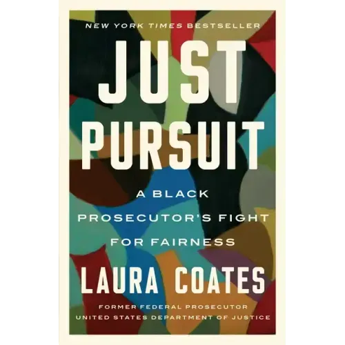 Just Pursuit: A Black Prosecutor's Fight for Fairness