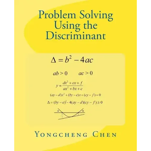 Problem Solving Using the Discriminant