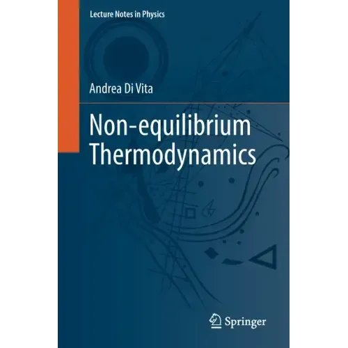 Non-Equilibrium Thermodynamics