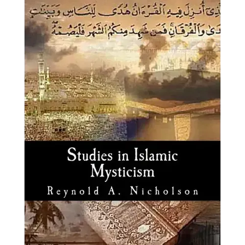 Studies in Islamic Mysticism