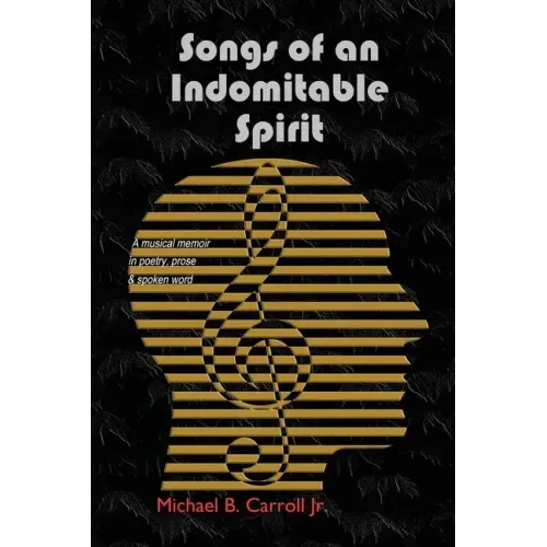 Songs of an Indomitable Spirit
