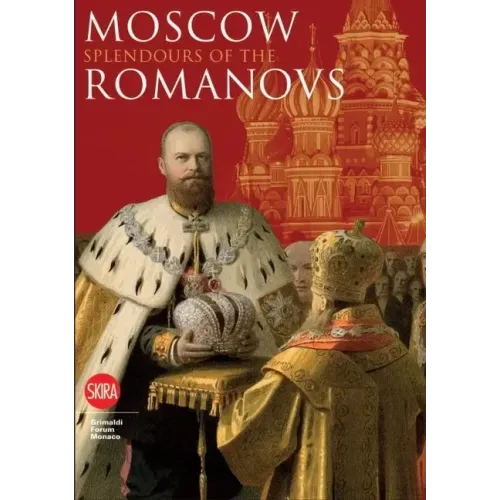Moscow: Splendor of the Romanovs