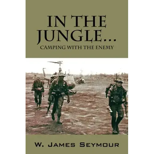 In the Jungle... Camping with the Enemy