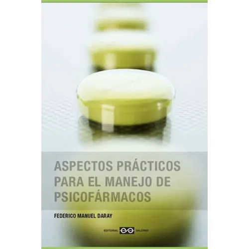Aspectos prácticos para el manejo de psicofármacos