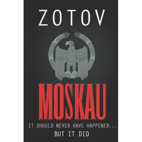 Moskau: A Dystopian Thriller