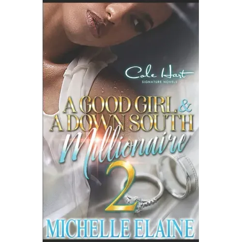 A Good Girl & A Down South Millionaire 2: African American Romance Fiction