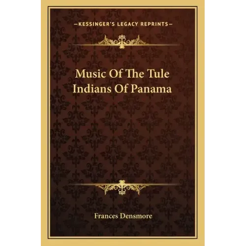 Music of the Tule Indians of Panama