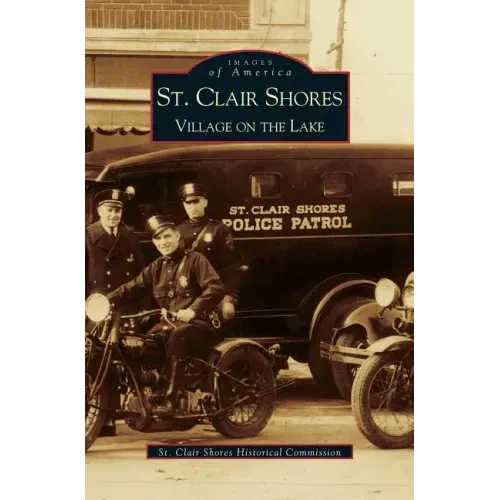 St. Clair Shores: Village on the Lake