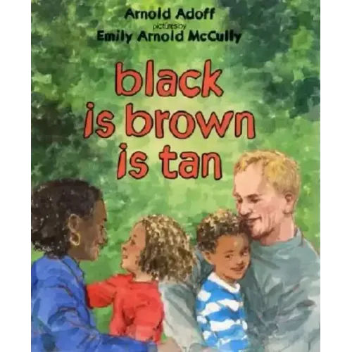 Black Is Brown Is Tan
