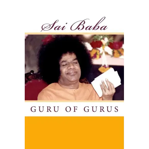 Sai Baba, Guru of Gurus