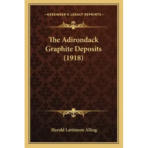 The Adirondack Graphite Deposits (1918)