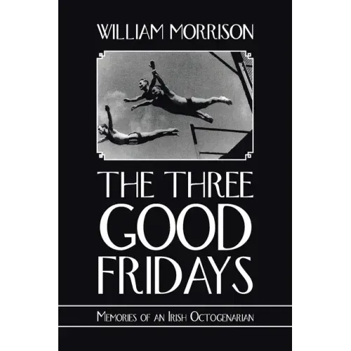 The Three Good Fridays