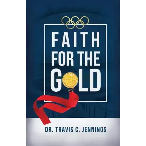 Faith for the Gold