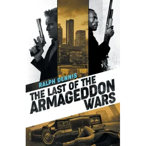 The Last of the Armageddon Wars