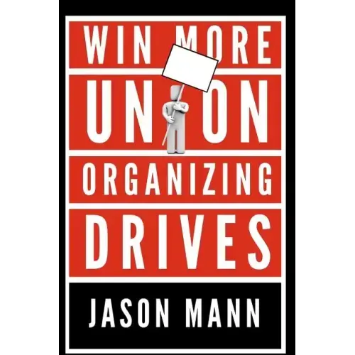 Win More Union Organizing Drives