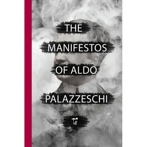 The Manifestos of Aldo Palazzeschi