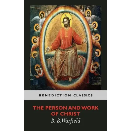 The Person and Work of Christ