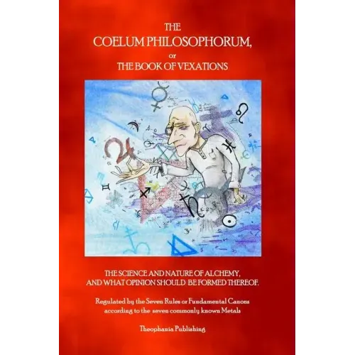 The Coelum Philosophorum: The Book of Vexations