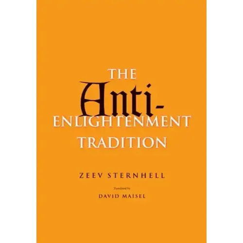 The Anti-Enlightenment Tradition