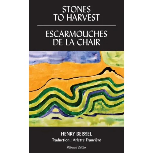 Stones to Harvest / Escarmouches de la Chair: Volume 55
