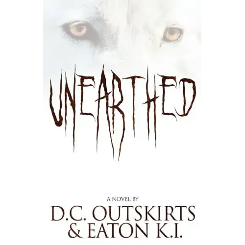 Unearthed