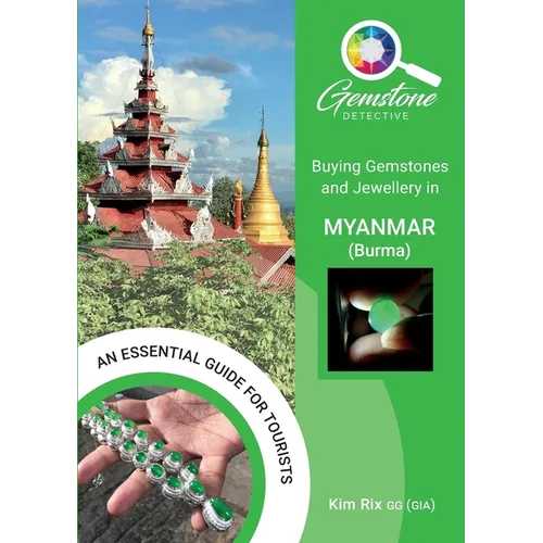 Buying Gemstones and Jewellery in Myanmar (Burma)