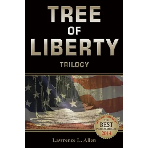 Tree of Liberty: Trilogy