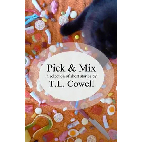 Pick 'n' Mix: A selection of short stories