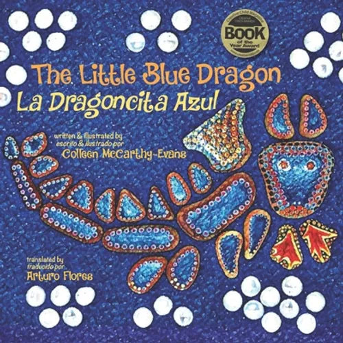 The Little Blue Dragon / La Dragoncita Azul: Second Edition